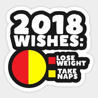 2018 Wishes: Lose Weight Take Naps Sticker